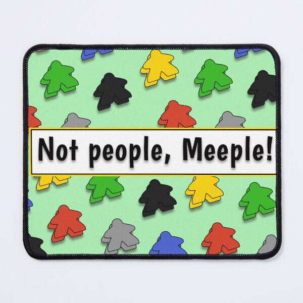 Item preview, Not People, Meeple! designed and sold by Sky-99.