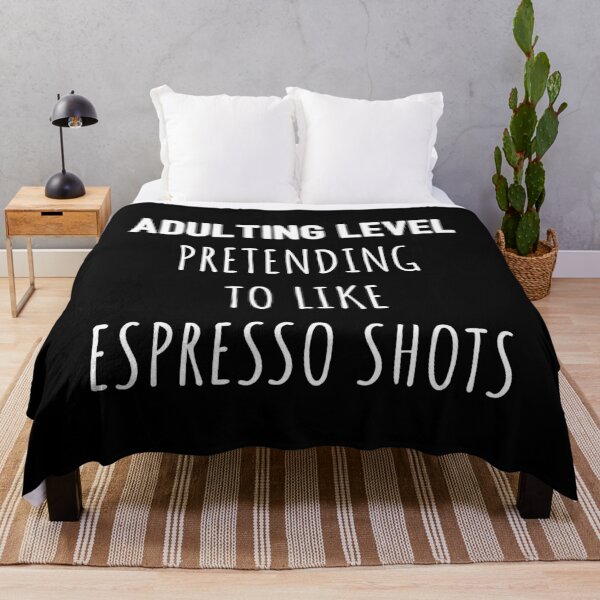 Item preview, Adulting Level: Pretending to Like Espresso Shots I designed and sold by Lemon Pepper.