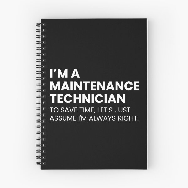 Item preview, I’m A Maintenance Technician To Save Time Let's Just Assume I'm Always Right Funny designed and sold by CuteLovelyDesigns.