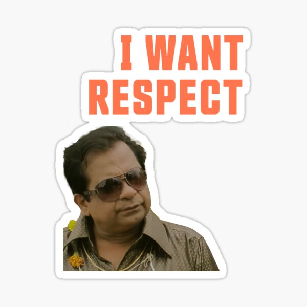 Item preview, I want Respect Brahmanandam Ragada Telugu Movie designed and sold by thestylishshirts.