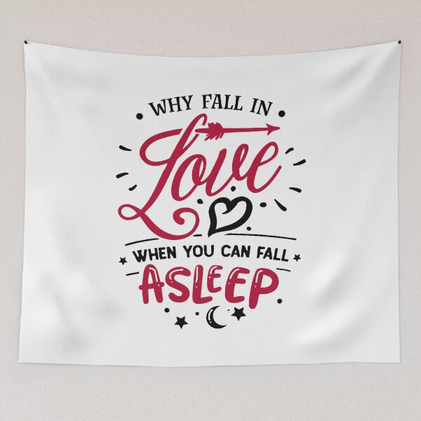 Item preview, Funny Sleep Lover Design – Why Fall in Love? designed and sold by CleanDecor.
