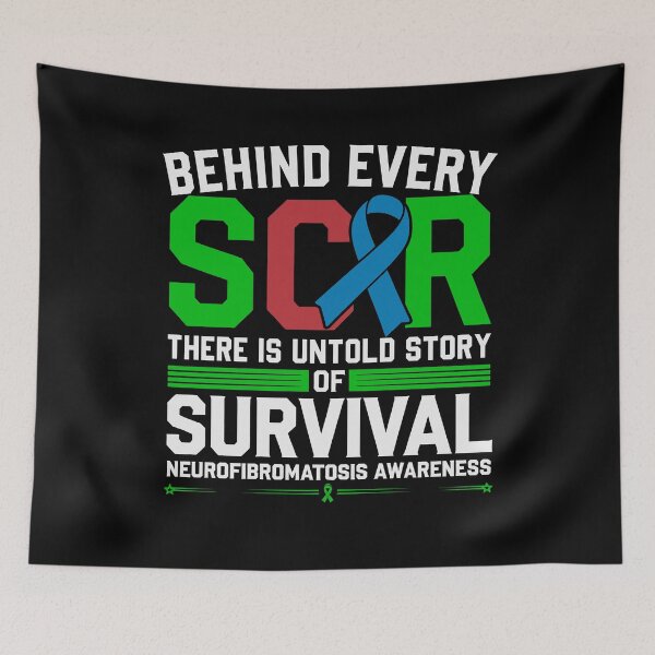 Item preview, Neurofibromatosis Awareness | Behind Every Scar Is a Story of Survival designed and sold by tmerchtrends.
