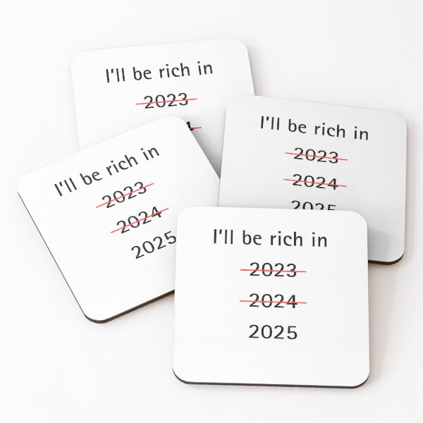 Item preview, I'll be rich in 2025 designed and sold by Zeemazoo.