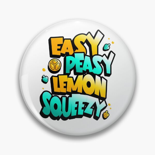 Item preview, Easy Peasy Lemon Squeezy designed and sold by VelosityPrints.