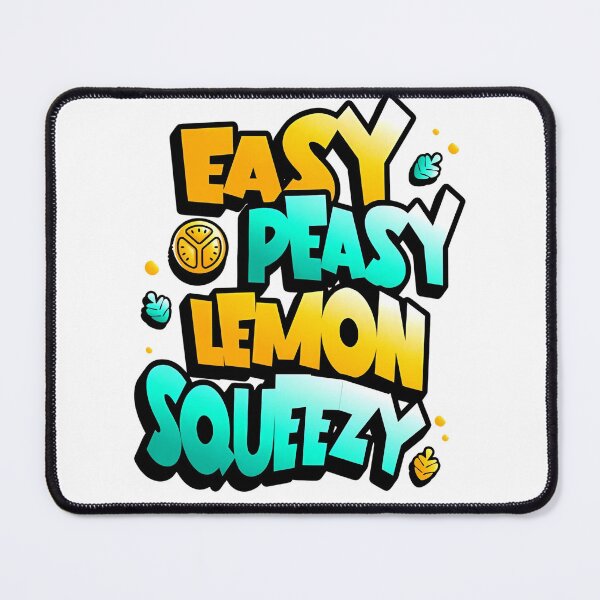 Item preview, Easy Peasy Lemon Squeezy designed and sold by VelosityPrints.
