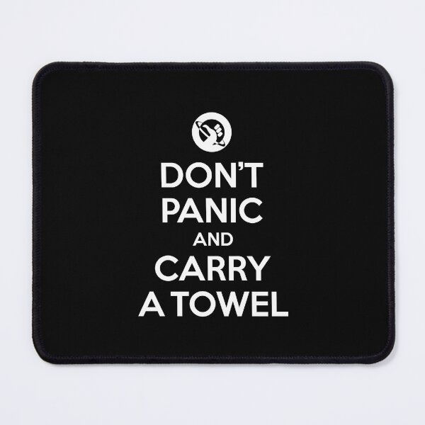 Item preview, DON'T PANIC AND CARRY A TOWEL designed and sold by Aries Custom.