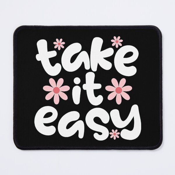 Item preview, Take it Easy designed and sold by VelosityPrints.