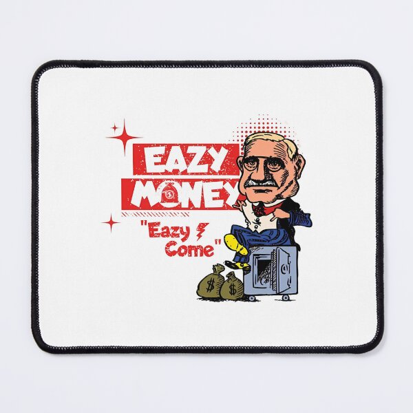 Item preview, Easy Money Easy Come designed and sold by VelosityPrints.
