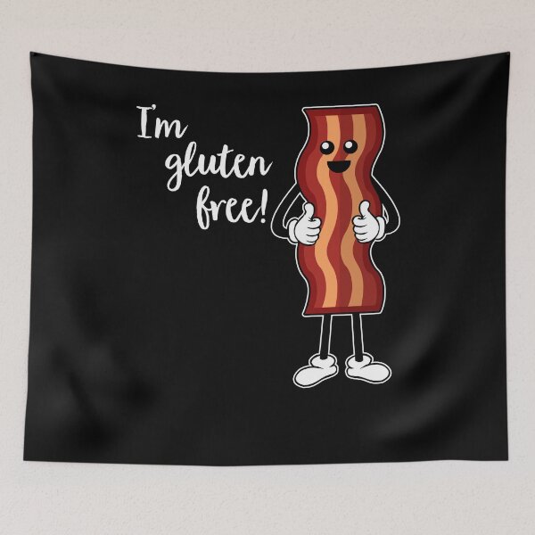 Item preview, If You Have To Avoid Gluten Then Eat Lots of Bacon Funny designed and sold by SassyYetClassy.
