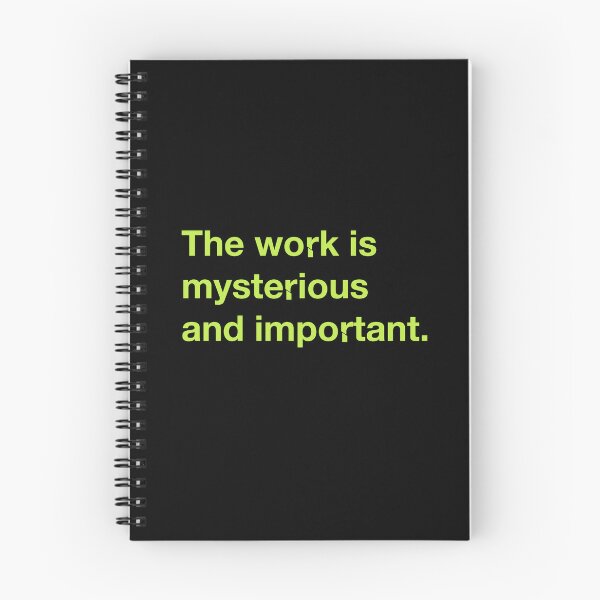 Item preview, The Work is Mysterious and Important designed and sold by popkulturniy.