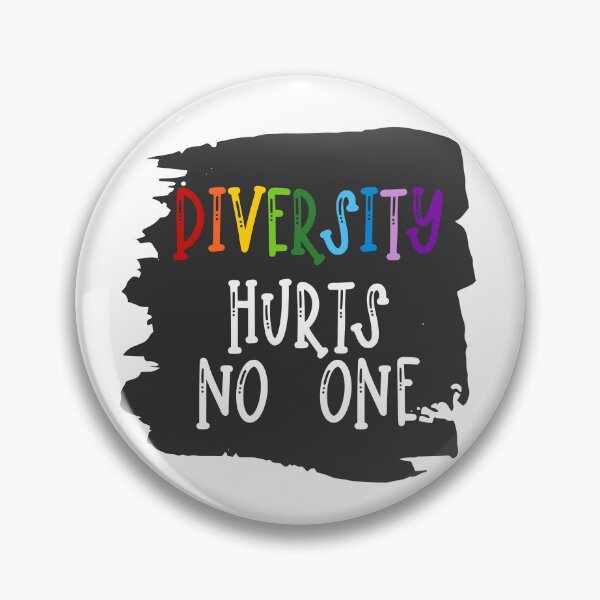 Item preview, Diversity Hurts No One designed and sold by Spike The Punch Design Co..