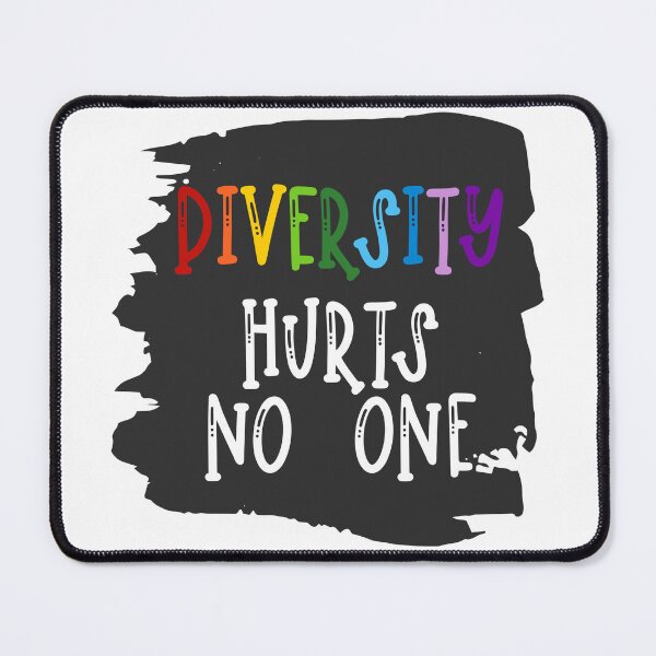 Item preview, Diversity Hurts No One designed and sold by Spike The Punch Design Co..