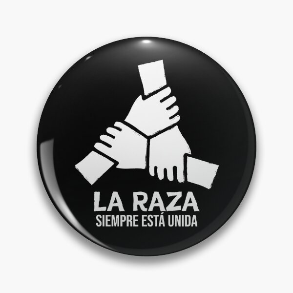 Item preview, La Raza Siempre Está Unida designed and sold by RedRubi.