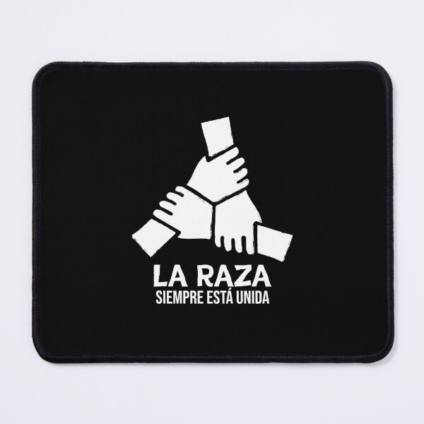 Item preview, La raza siempre está unida designed and sold by RedRubi.
