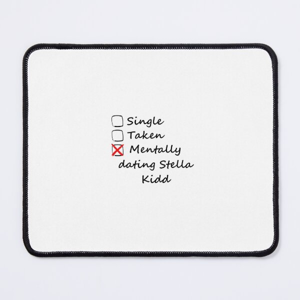 Item preview, #Mentally Dating Stella Kidd designed and sold by redsoph9.
