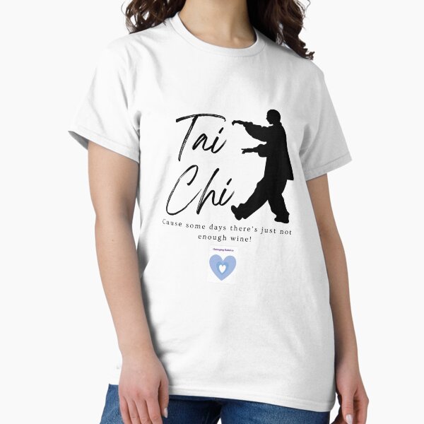 Item preview, Tai chi for days when there just isn't enough wine Black designed and sold by Huanying Holistics.