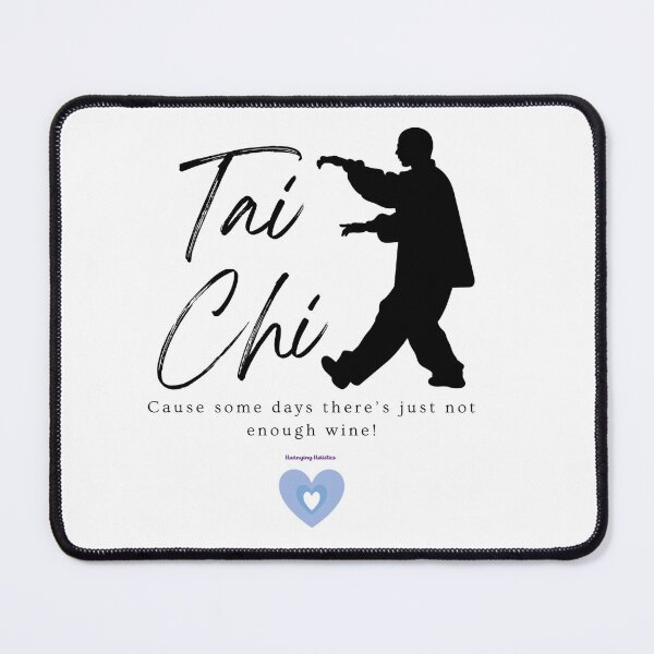 Item preview, Tai chi for days when there just isn't enough wine Black designed and sold by Huanying Holistics.