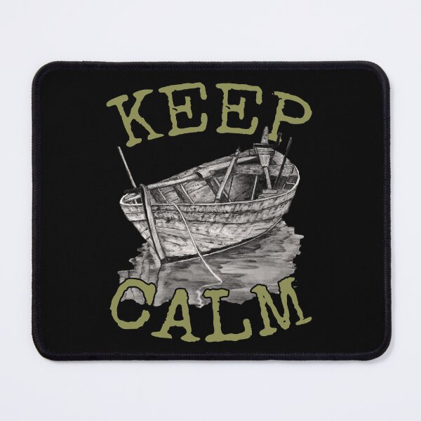 Item preview, keep Calm and sail on designed and sold by RonnyMilleo.