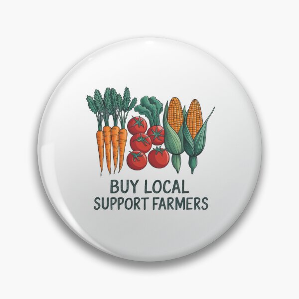 Item preview, Buy Local, Support Farmers designed and sold by SignumShop.