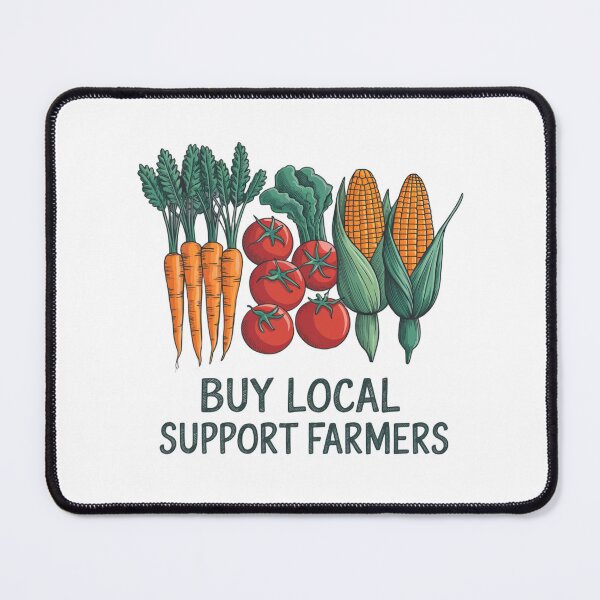 Item preview, Buy Local, Support Farmers designed and sold by SignumShop.