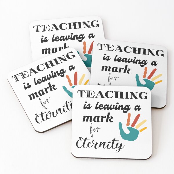 Item preview, Teaching is leaving a mark for eternity designed and sold by neferet store.