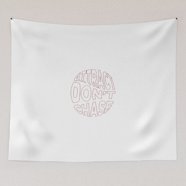 Item preview, Attract Don´t Chase designed and sold by designssMG.
