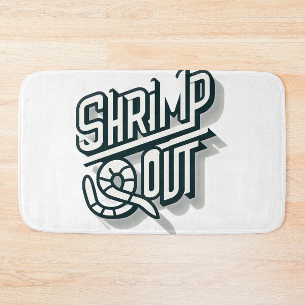 Item preview, Minimalist Shrimp Out Typography designed and sold by Martial-Art-23.