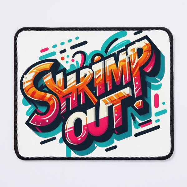 Item preview, Graffiti Shrimp Out Typography designed and sold by Martial-Art-23.
