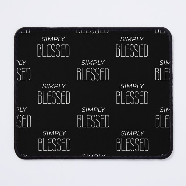 Item preview, Simply blessed, positive self-love quote designed and sold by Merchattack.