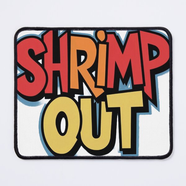 Item preview, Urban Graffiti Shrimp Out Typography designed and sold by Martial-Art-23.