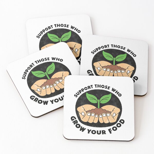 Item preview, Support Those Who Grow Your Food designed and sold by SignumShop.