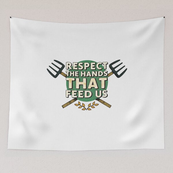 Item preview, Respect the Hands That Feed Us designed and sold by SignumShop.