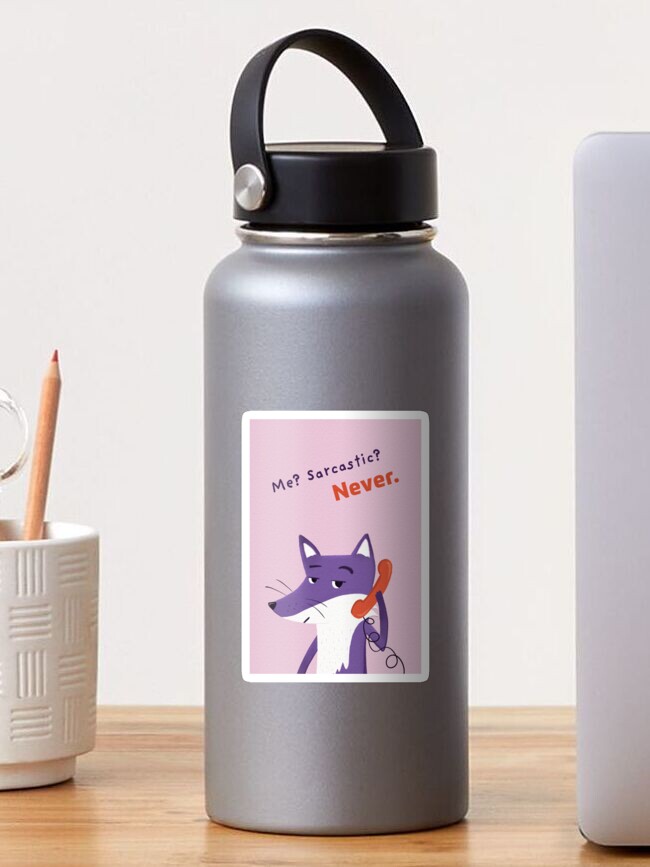 Thumbnail 1 of 3, Sticker, Me? Sarcastic? Never with Purple Fox designed and sold by ItsPurpleFox.