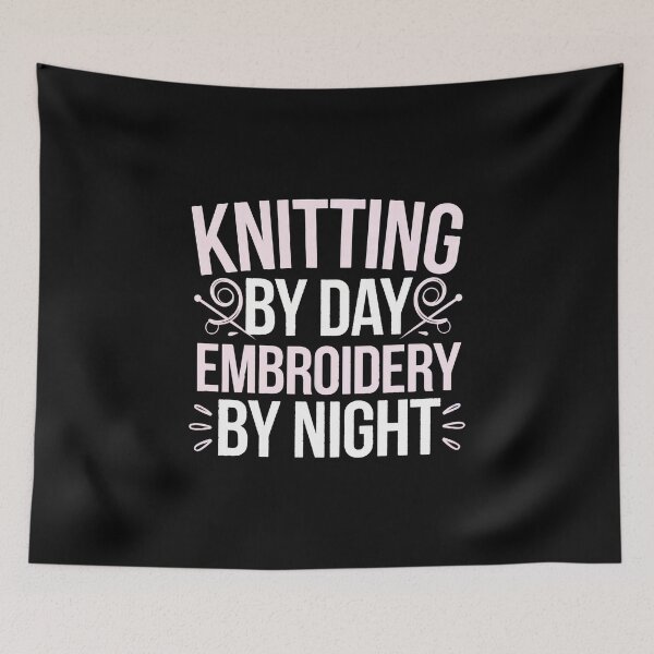 Item preview, Knitting by day, embroidery by night designed and sold by jkrphoto.