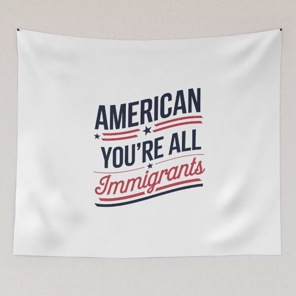 Item preview, AMERICAN YOU'RE ALL Immigrants designed and sold by jkrphoto.