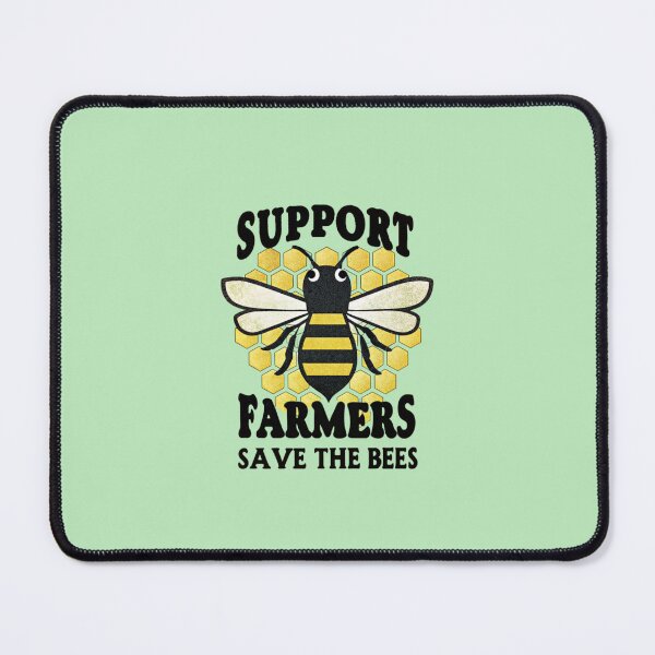 Item preview, Support Farmers, Save the Bees designed and sold by SignumShop.
