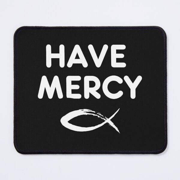 Item preview, Be Human Have Mercy 2025 designed and sold by erozzz.
