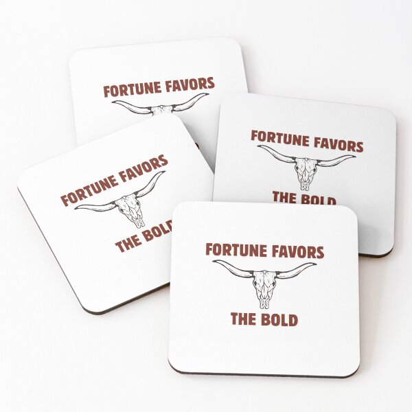Item preview, Fortune Favors The Bold designed and sold by tlasalle.