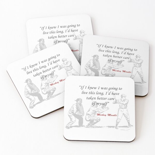 Item preview, Mickey Mantle Quote On Living A Long Life designed and sold by My Photo Shop.