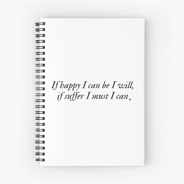 Item preview, "If happy I can be I will, if suffer I must I can" Inspirational Literature Book quote Absalom, Absalom! William Faulkner  designed and sold by Lemon-y-Shark.