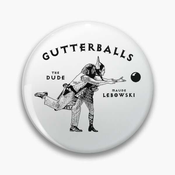 Item preview, GUTTERBALLS. THE DUDE. MAUDE LEBOWSKI. designed and sold by 5hertz.