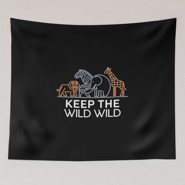 Item preview, Keep the Wild, Wild designed and sold by MagicWander.