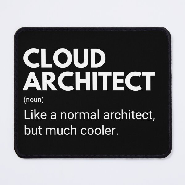 Item preview, Cloud Architect Like A Normal Architect But Much Cooler Funny designed and sold by CuteLovelyDesigns.
