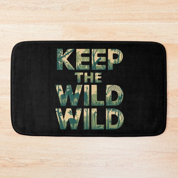 Item preview, Keep the Wild, Wild designed and sold by MagicWander.
