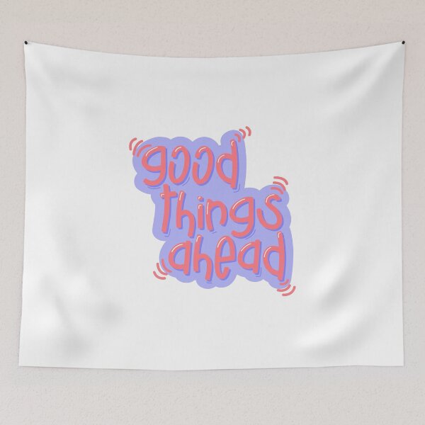 Item preview, Good Things Ahead Motivational Sticker designed and sold by HandCraftedArt.