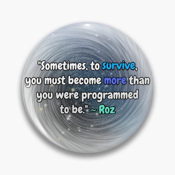 Item preview, The Wild Robot ~ Roz Quote designed and sold by MasterFandom.