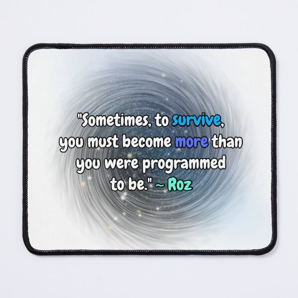 Item preview, The Wild Robot ~ Roz Quote designed and sold by MasterFandom.