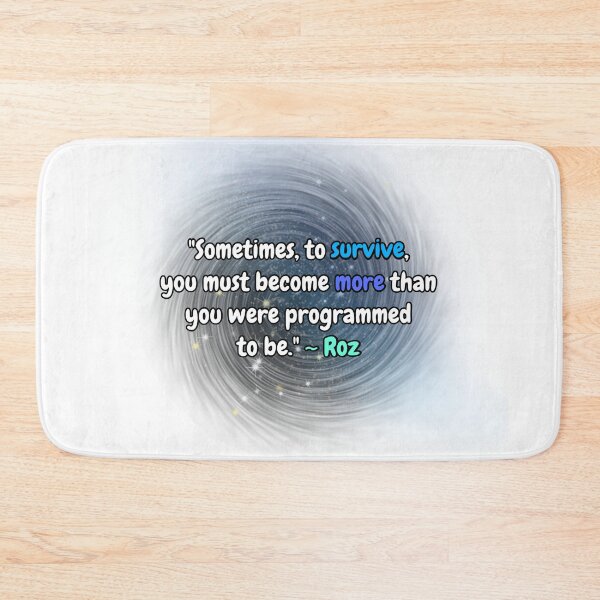 Item preview, The Wild Robot ~ Roz Quote designed and sold by MasterFandom.
