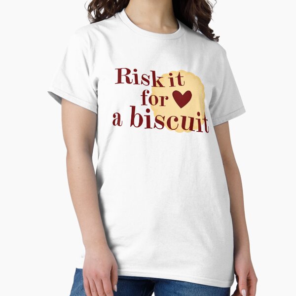 Item preview, Risk it for a Biscuit designed and sold by Irreverent Designs.