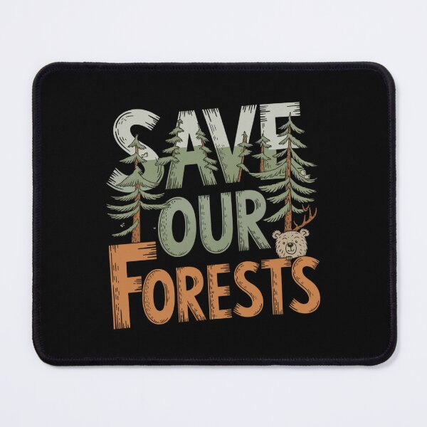 Item preview, Save Our Forests designed and sold by MagicWander.